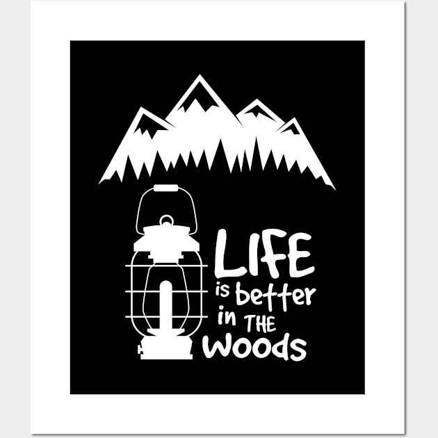 Life is better in the woods Wall Art by Scofano